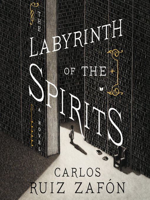 Title details for The Labyrinth of the Spirits by Carlos Ruiz Zafon - Available